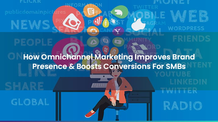Is Omnichannel Marketing A Magic Solution For Small Businesses? What To Know